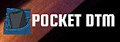 POCKET DTM